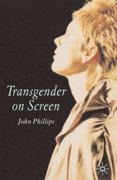 Transgender on Screen - Phillips, J.