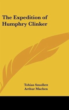 The Expedition of Humphry Clinker - Smollett, Tobias