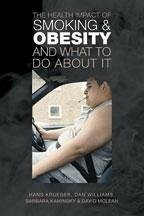 The Health Impact Smoking Obesity Wh - Krueger, Hans; Williams, Dan; Kaminsky, Barbara; Mclean, David