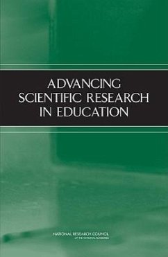 Advancing Scientific Research in Education - National Research Council; Division of Behavioral and Social Sciences and Education; Center For Education; Committee on Research in Education