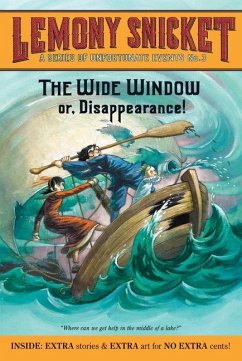 A Series of Unfortunate Events #3: The Wide Window - Snicket, Lemony