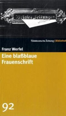 Eine blaßblaue Frauenschrift - Werfel, Franz