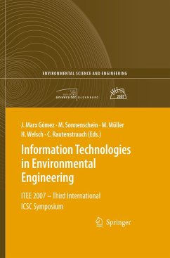 Information Technologies in Environmental Engineering - Gómez, Jorge Marx (Volume ed.) / Müller, Martin / Sonnenschein, Michael / Rautenstrauch, Claus / Welsch, Heinz