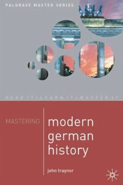 Mastering Modern German History - Traynor, John