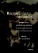Reconceiving the Family - Bild 1