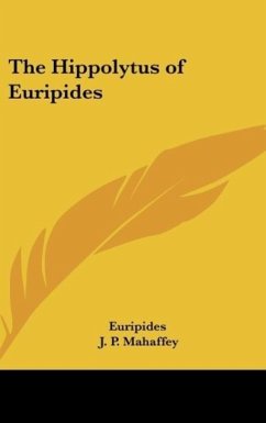 The Hippolytus of Euripides - Euripides