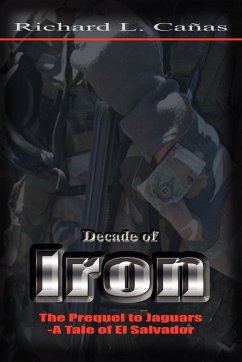 Decade of Iron - Caqas, Richard L.