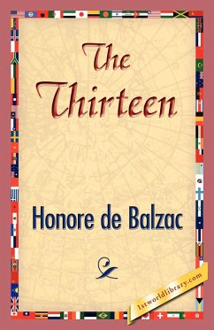 The Thirteen - de Balzac, Honore