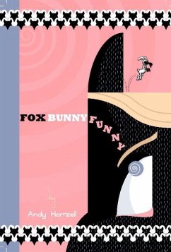 Fox Bunny Funny - Hartzell, Andy