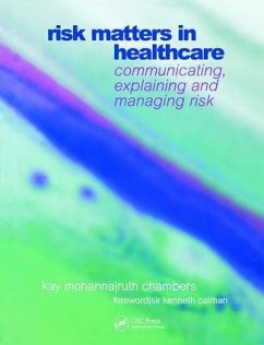 Risk Matters in Healthcare - Mohanna, Kay; Chambers, Ruth