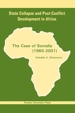 State Collapse and Post-Conflict Development in Africa - Mohamoud, Abdullah A.