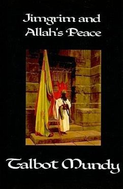 Jimgrim and Allah's Peace - Mundy, Talbot
