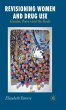 Revisioning Women and Drug Use - Bild 1