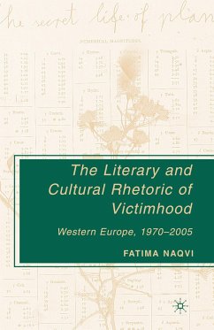 The Literary and Cultural Rhetoric of Victimhood - Naqvi, F.