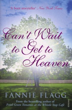 Can't Wait to Get to Heaven - Flagg, Fannie