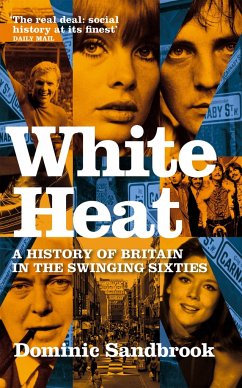 White Heat - Sandbrook, Dominic