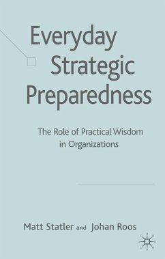 Everyday Strategic Preparedness - Statler, M.;Roos, J.