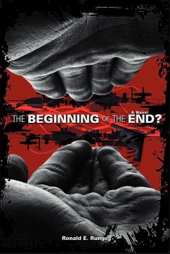 THE BEGINNING or THE END? - Runge, Ronald E