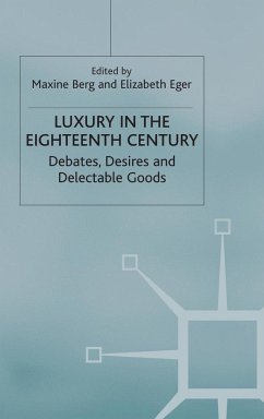 Luxury in the Eighteenth Century - Berg, Maxine / Eger, Elizabeth