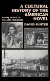 A Cultural History of the American Novel, 1890 1940