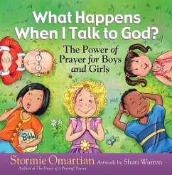 What Happens When I Talk to God? - Omartian, Stormie