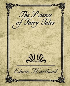The Science of Fairy Tales - Edwin Hartland, Hartland; Edwin Hartland