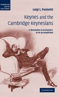 Keynes and the Cambridge Keynesians - Pasinetti, Luigi L.