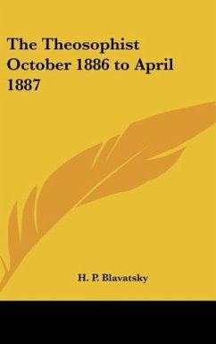 The Theosophist October 1886 to April 1887