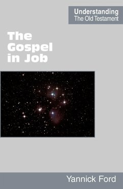 The Gospel in Job - Ford, Yannick