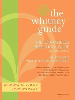 The Whitney Guide- The Los Angeles Preschool Guide 2nd Edition - Whitney, Fiona