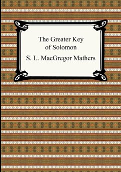 The Greater Key of Solomon - Mathers, S. L. Macgregor