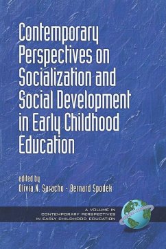 Contemporary Perspectives on Socialization and Social Development in Early Childhood Education (PB)