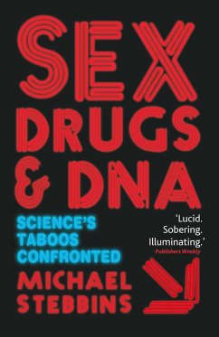 Sex, Drugs and DNA - Stebbins, Michael