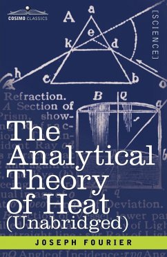 The Analytical Theory of Heat (Unabridged) - Fourier, Joseph