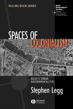 Spaces of Colonialism - Legg, Stephen