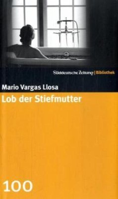 Lob der Stiefmutter - Vargas Llosa, Mario