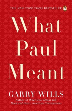 What Paul Meant - Wills, Garry