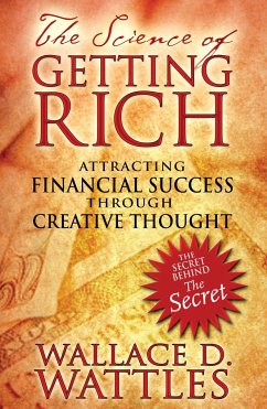 The Science of Getting Rich - Wattles, Wallace D.