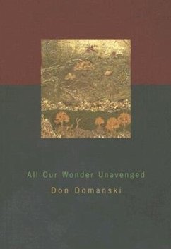 All Our Wonder Unavenged - Domanski, Don