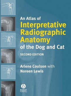 An Atlas of Interpretative Radiographic Anatomy of the Dog and Cat - Coulson, Arlene;Lewis, Noreen