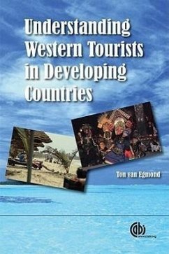 Understanding Western Tourists in Developing Countries - Egmond, T van