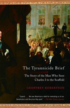 The Tyrannicide Brief - Robertson, Geoffrey