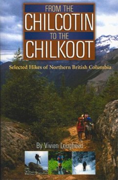 From the Chilcotin to the Chilkoot - Lougheed, Vivien