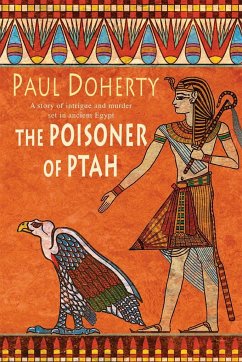 The Poisoner of Ptah (Amerotke Mysteries, Book 6) - Doherty, Paul