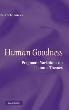 Human Goodness - Schollmeier, Paul