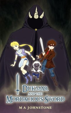 Dukmar and the Mordacious Sword - Johnstone, M. A.