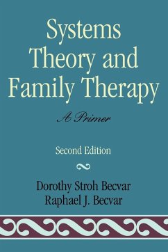 Systems Theory and Family Therapy - Becvar, Dorothy Stroh; Becvar, Raphael J.