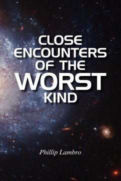 Close Encounters of the Worst Kind - Lambro, Phillip