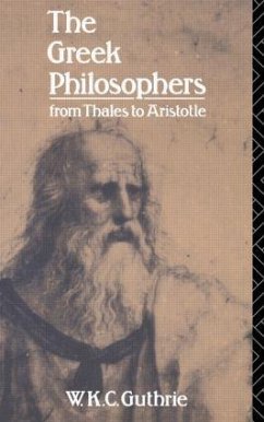 The Greek Philosophers - Guthrie, W K C