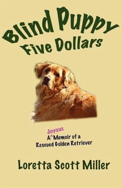Blind Puppy Five Dollars - Miller, Loretta Scott